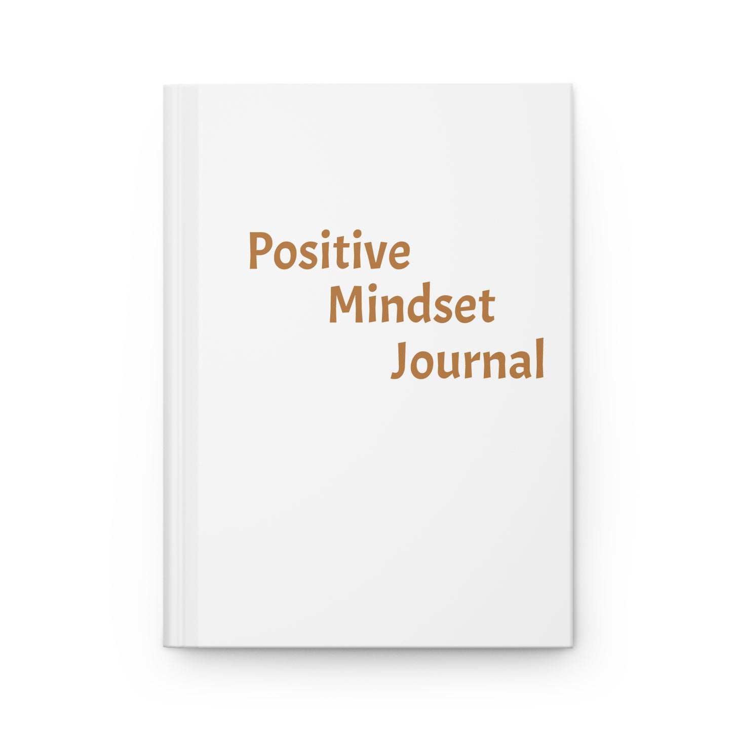 Hardcover Journal — "Growth begins with a positive mindset." Inspirational Gratitude Notebook